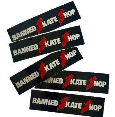 BANNED “S”kate “S”hop Stickers (5) set
