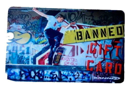 BANNED ® GIFT CARDS (all)