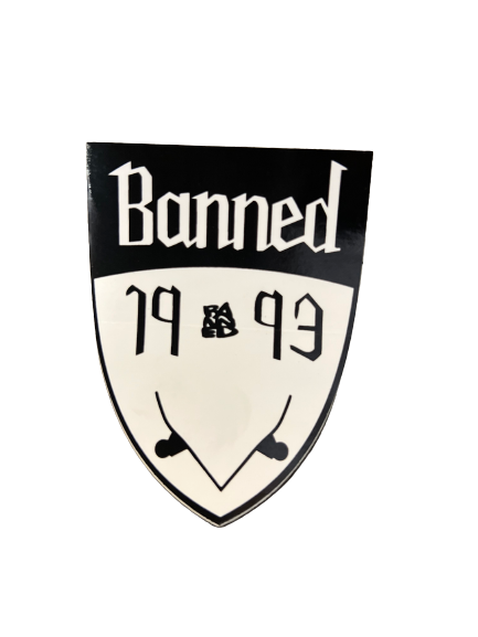 BANNED Shield Sticker