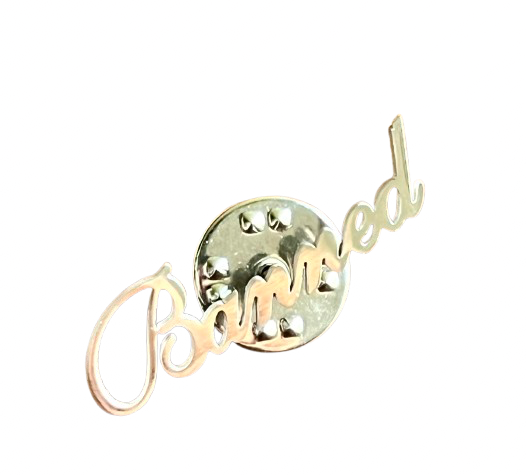 BANNED Cursive Pin