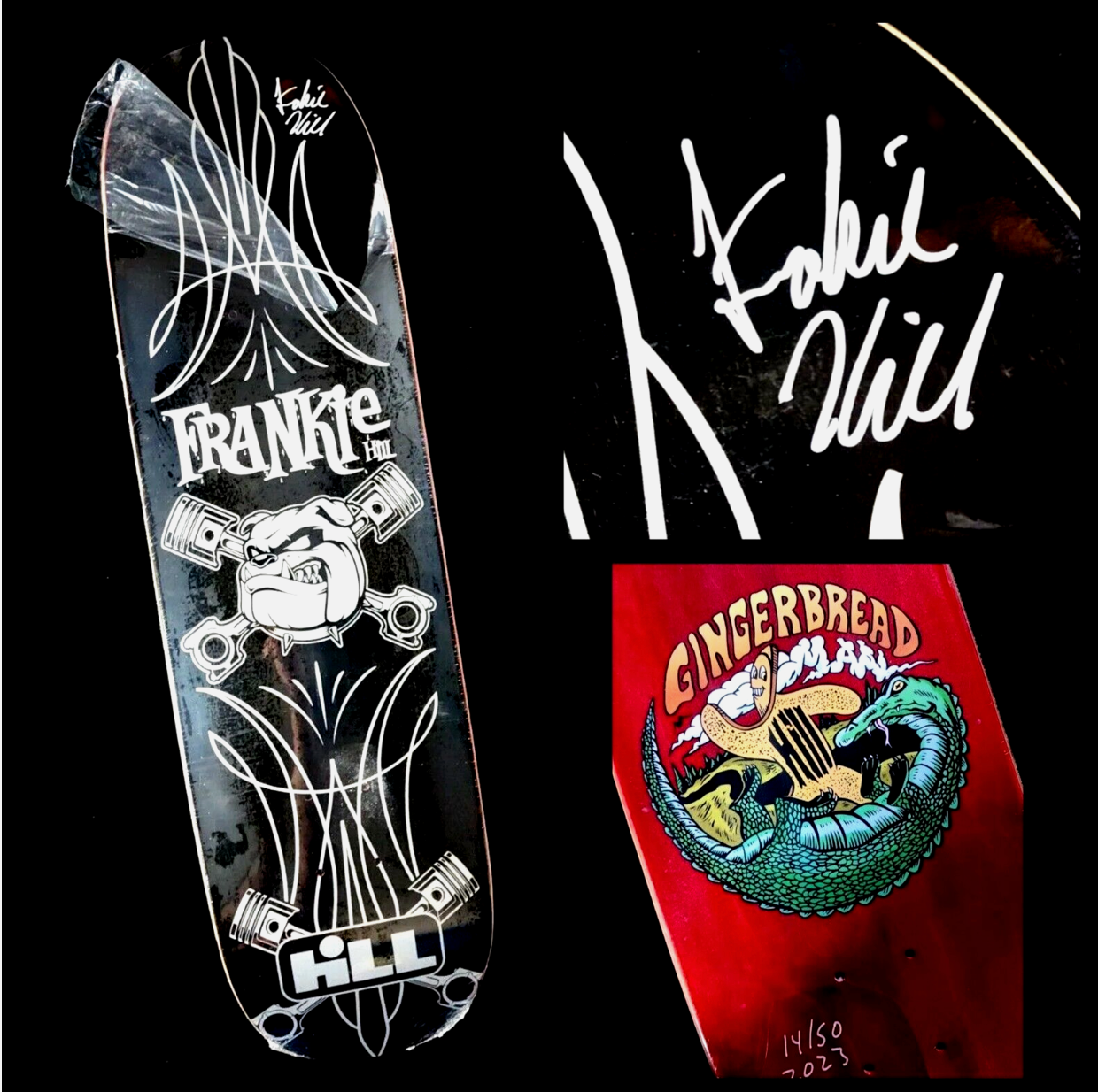 Frankie Hill Signed  #14 of 50 Bones Brigade Skateboard deck